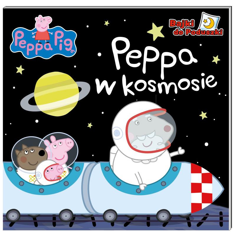 Książka - Peppa w kosmosie. Świnka Peppa. Bajki do poduszki