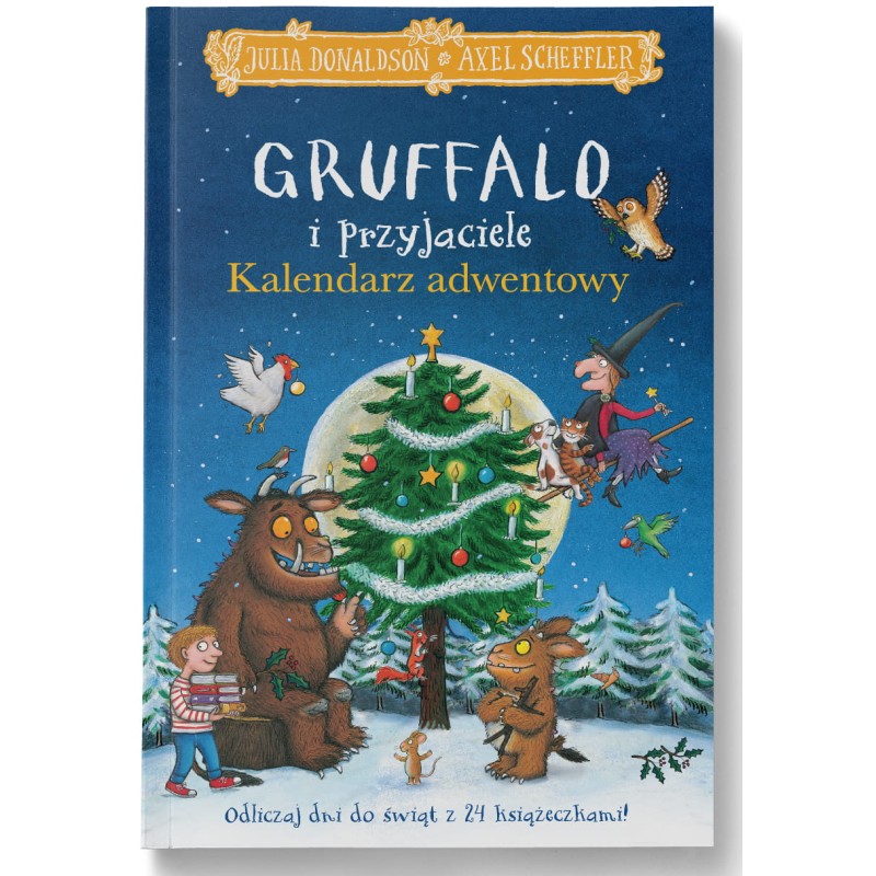 Książka - Gruffalo i przyjaciele. Kalendarz adwentowy